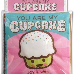 Nwt You Are My Cupcake: A Cloth rag baby Book by Joyce wan / scholastic books